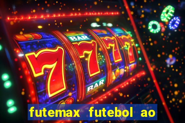 futemax futebol ao vivo real madrid